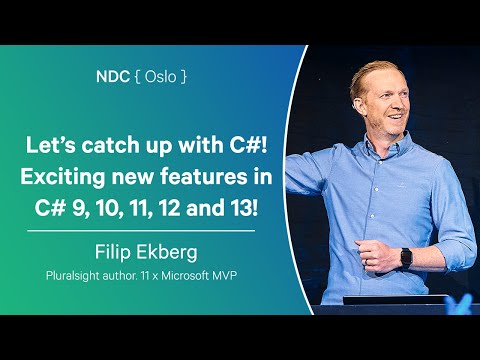 Let’s catch up with C#! Exciting new features in C# 9, 10, 11, 12 and 13! - Filip Ekberg - NDC Oslo