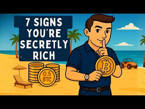 7 Signs You Are Secretly Getting Rich With Bitcoin