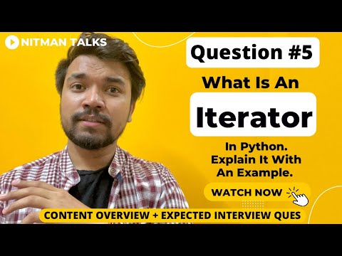 What Is An Iterator In Python? | Diff Btw Iterators & Iterable Objects | Python Interview Ques - 5