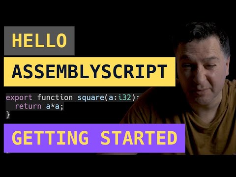 Getting started with AssemblyScript | WebAssembly | Tutorial