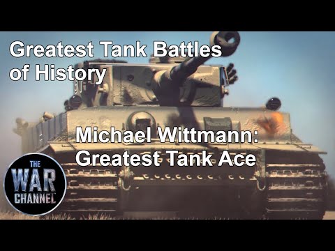 Greatest Tank Battles of History | Season 3 Episode 2 | Michael Wittmann: Greatest Tank Ace