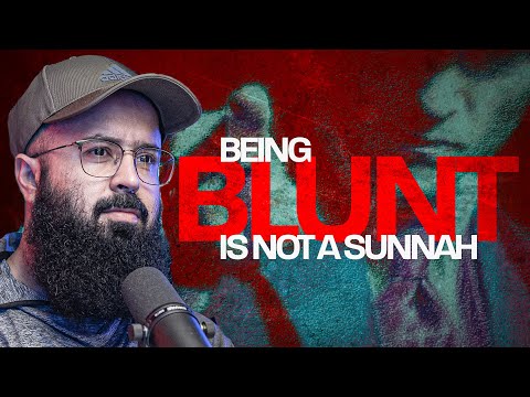Being BLUNT is NOT Sunnah | Wednesday Night Exclusive