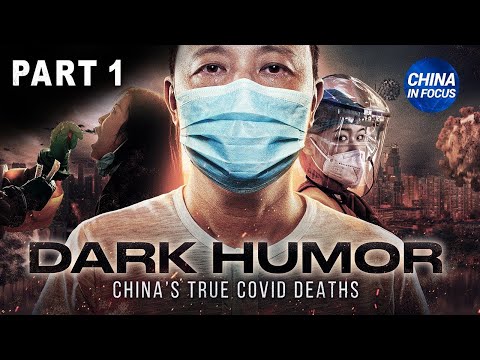 Exclusive Report—‘Dark Humor’: China’s COVID-19 Death Toll In Focus | China in Focus