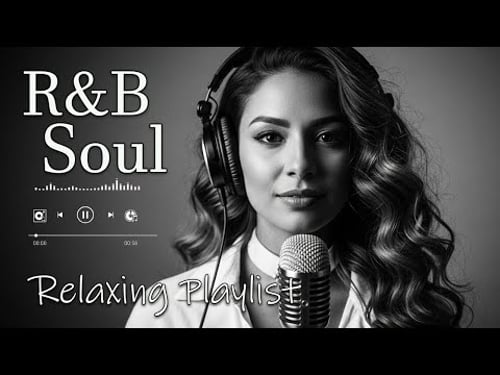 【R&B Soul】Calm R&B Soul Collection – Relaxing Tunes & Gentle Rhythms for Focus
