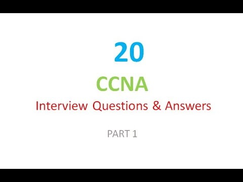 TOP 20 CCNA Interview Questions & Answers | PART 1