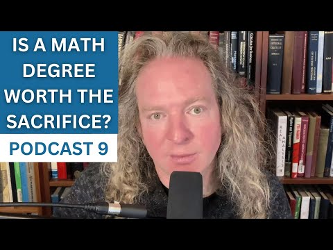 Is a Math Degree Worth the Sacrifice?