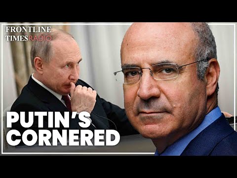 Putin's trapped between Trump's fury and Russian revolt | Sir Bill Browder
