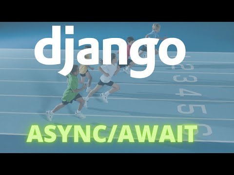 Introduction to async views in Django | async/await in Django views