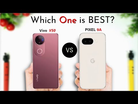 Vivo V50 Vs Pixel 9A | Full Comparison 🔥