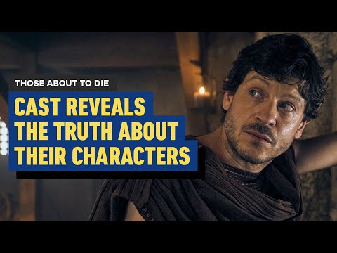 Breaking Down the Characters from “Those About to Die”