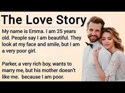 Learn English Through Story Level 3 | Graded Reader Level 3 | English Story | The Love Story