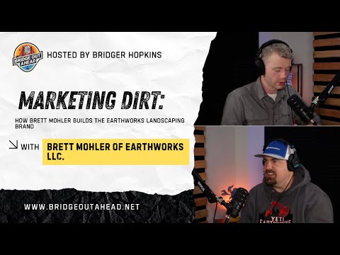 Marketing the Dirt: How Brett Mohler Builds the Earthworks Brand