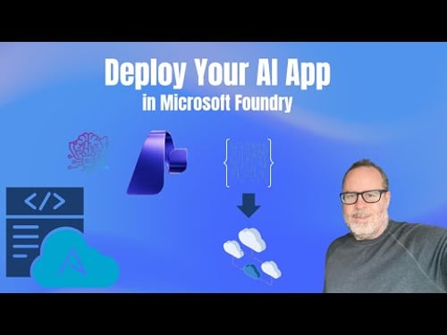 Deploy Microsoft Foundry AI Apps in the Real World