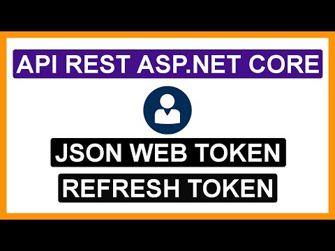 Autenticación JWT y Refresh Token en API REST | .NET CORE 7 | ✅ Json Web Tokens ✅