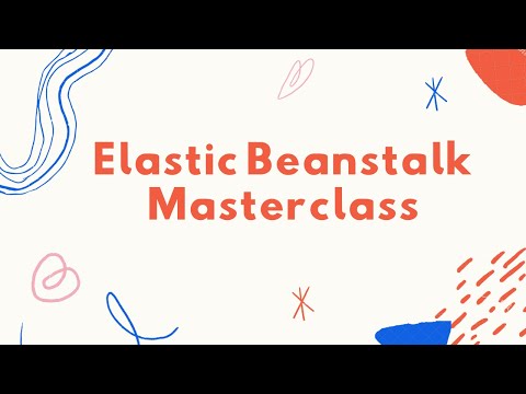 AWS Tutorial | Elastic Beanstalk Masterclass