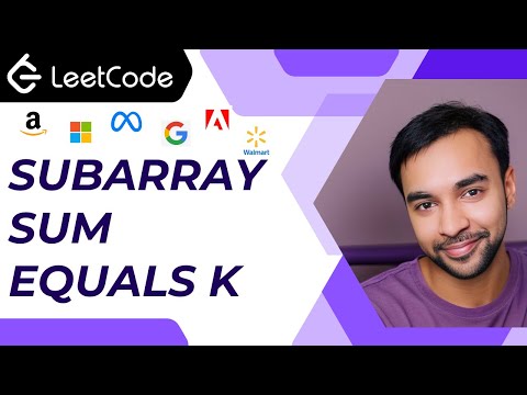 Subarray Sum Equals K (LeetCode 560) | Interview Essential | Prefix Sum