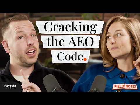 Cracking the Code to Great AEO | Field Notes