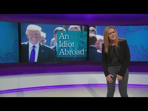 Covfefe, Kushner & An Idiot Abroad | May 31, 2017 Act 1 | Full Frontal on TBS