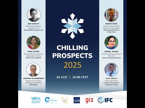 Launch of Chilling Prospects 2025: Tracking Global Cooling Needs