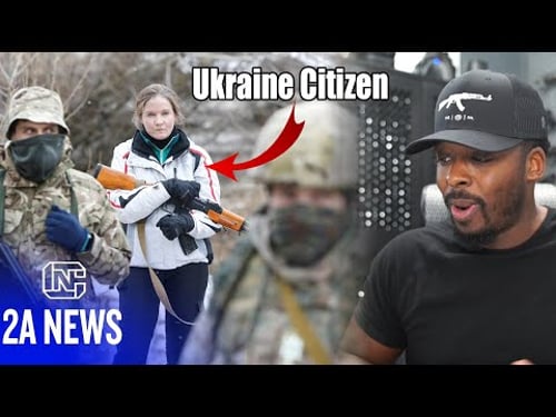 Ukraine Government Is Handing Out Guns To Citizens, What Happened to Gun Control?
