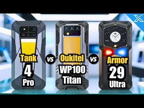 Unihertz Tank 4 Pro vs Oukitel WP100 Titan vs Ulefone Armor 29 Ultra
