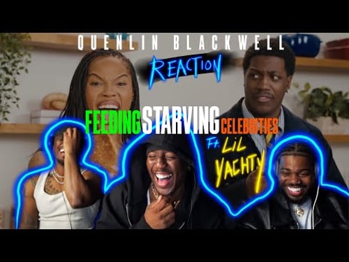 Reacting to Feeding Starving Celebrities Quenlin ft. Lil Yachty