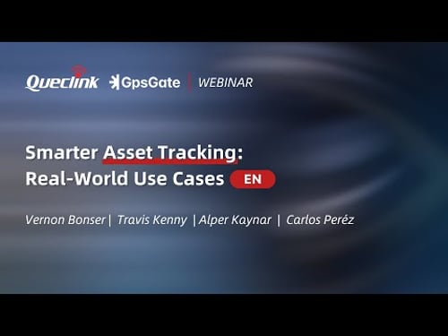 Queclink & GpsGate: Smarter Asset Tracking: Real-World Use Cases