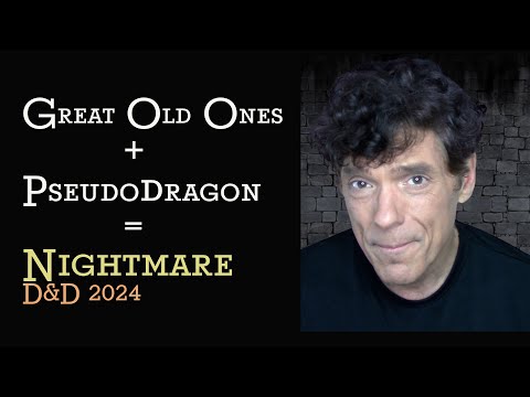 Great Old Ones Pact of the Chain Warlock, a D&D Test Drive (levels 1-10): D&D 2024