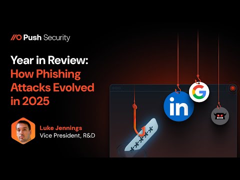 Year in Review: How Phishing Attacks Evolved in 2025