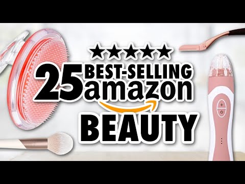 25 *Best-Selling* Amazon BEAUTY Products You NEED!