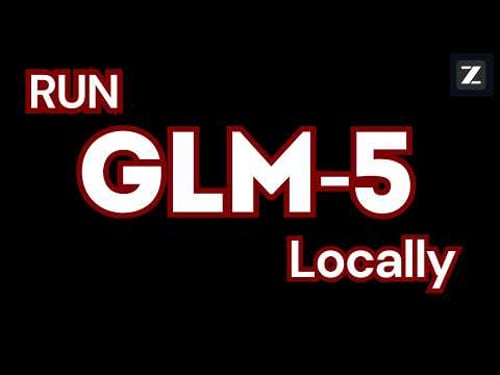 Run GLM-5 Locally: Step-by-Step Easy Hands-on Guide