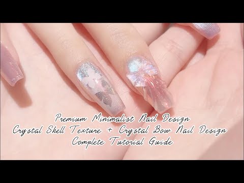 💅 Premium Minimalist Nail Design: ✨Crystal Shell Pattern + Crystal Bow