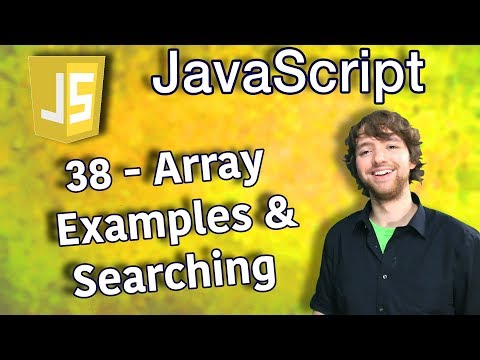 JavaScript Programming Tutorial 38 - Iterate Through Array Examples Search an Array