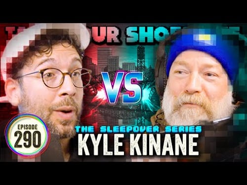 Kyle Kinane (The Sleepover Series - PORTLAND) on TYSO - #290