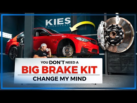 Do you REALLY need a BIG BRAKE KIT?