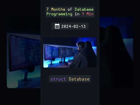 7 Months of Database Programming in 1 Minute #programming #computerscience