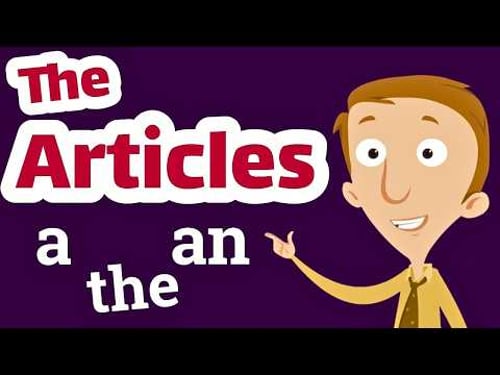 Articles for Kids | A, An, and The Explained