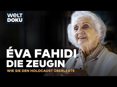 DIE ZEUGIN: Wie Éva Fahidi den Holocaust überlebte | WELT Doku