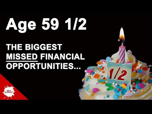 Here's What You Can NOW DO at Age 59 1/2 | Most Missed Opportunities