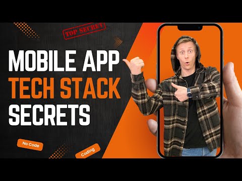 How To Choose The Right Technology Stack For Your Mobile App