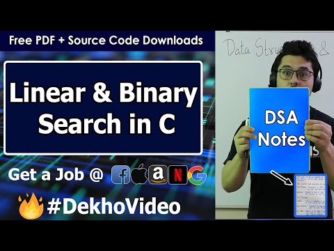 Linear Vs Binary Search + Code in C Language (With Notes)