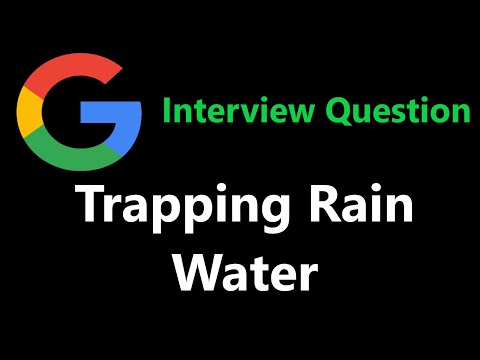 Trapping Rain Water - Google Interview Question - Leetcode 42
