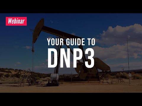Webinar: Your Guide to DNP3