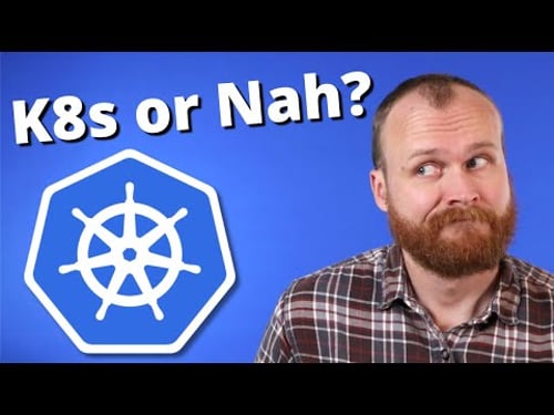 Is Kubernetes Right for YOU?