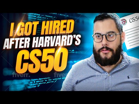 I Got Hired After Harvard’s CS50 | My Self Taught Software Developer Story