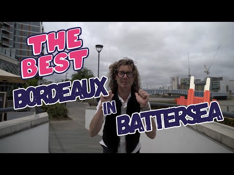 From Bordeaux to ... Battersea?