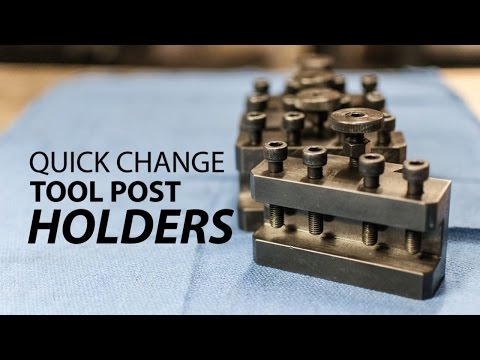 QCTP Tool Holders for the Lathe