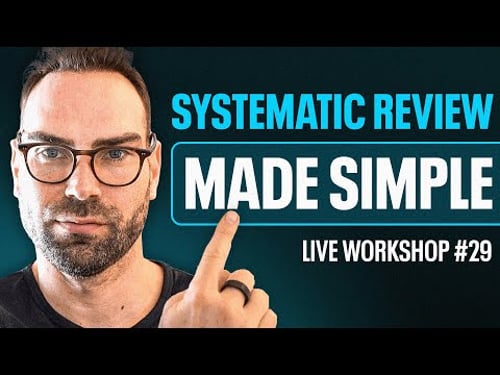 Systematic Reviews Made Simple: FastTrack LIVE Workshop Q&A #29