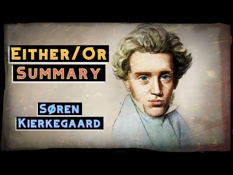 Søren Kierkegaard : Either/Or Summary