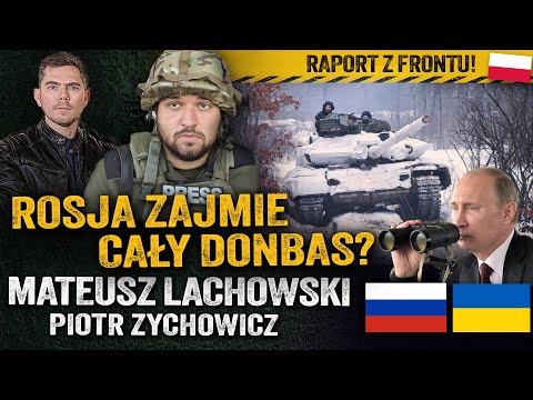 Polak na froncie! Ciężkie walki na Donbasie. Czy front pęknie? — Mateusz Lachowski i Piotr Zychowicz